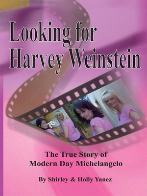cover image of Looking for Harvey Weinstein
